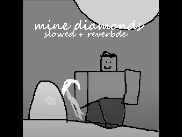 Mine Diamonds (Official Slowed + Reverbed)