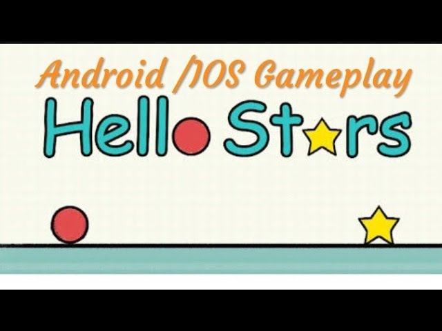 Hello Star - Gameplay trailer ( Android)