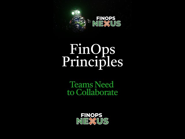 Collaborate to Elevate: The FinOps Principle for Teams
