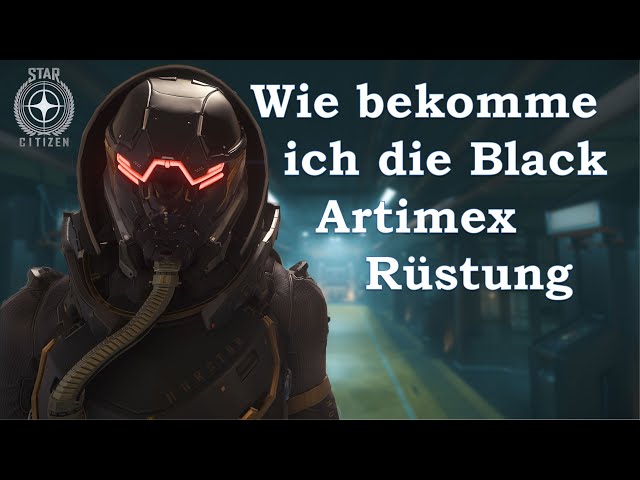 Guide: Wie bekomme ich die Black Artimex Rüstung (Star Citizen Sith Rüstung) [Deutsch/German]