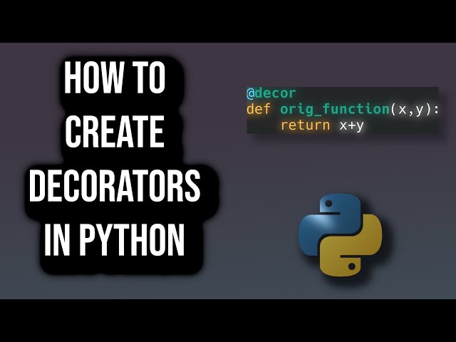 How To Create Decorator Functions In Python