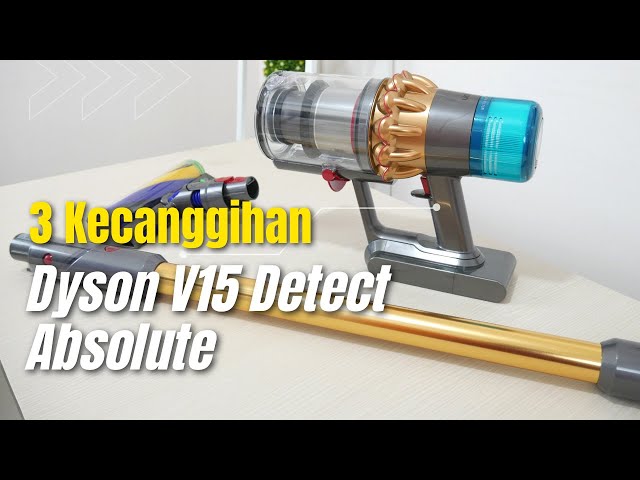 3 Kecanggihan Dyson V15 Detect Absolute