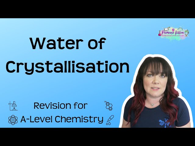 Water of Crystallisation | Revision for A-Level Chemistry - The Maths Bits
