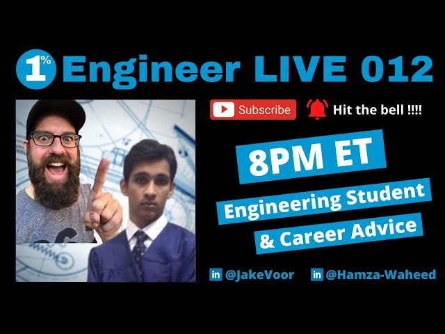 1% Engineer LIVE 012 | Engineering Student & Career Advice