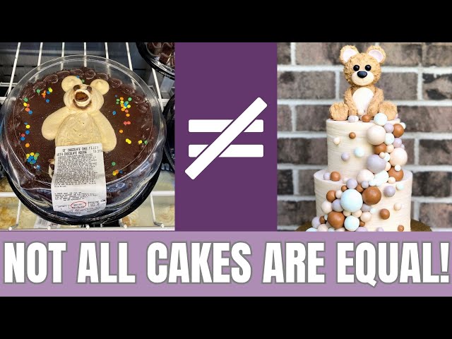 ALL CAKES AREN'T CREATED EQUAL!