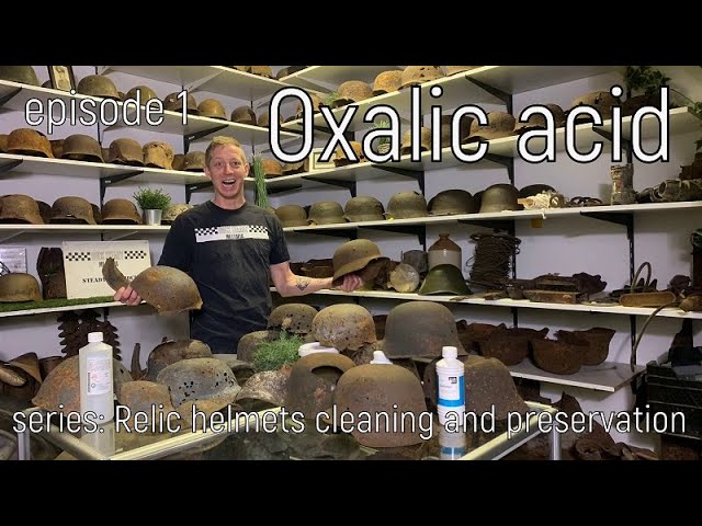 Episode 1 Relic helmets cleaning with oxalic acid and Rocksteady militaria