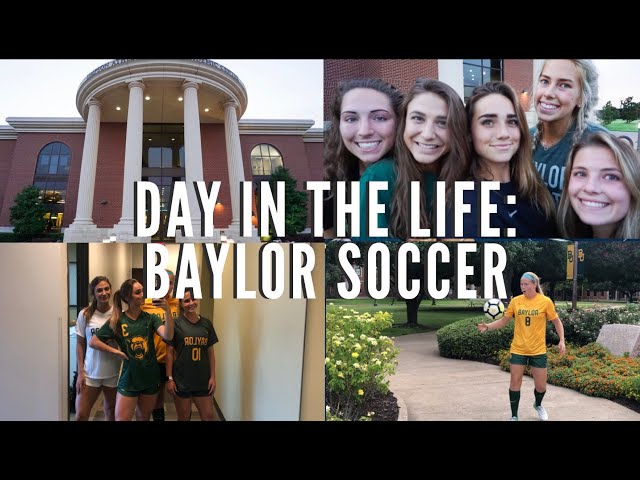 DAY IN THE LIFE | D1 STUDENT-ATHLETE | BAYLOR SOCCER