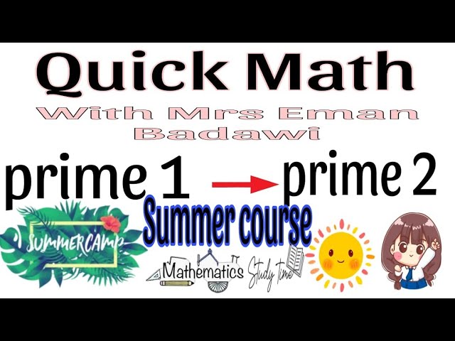 Math Summer COURSE -PRIME 1-TO PRIME 3-(S 3)