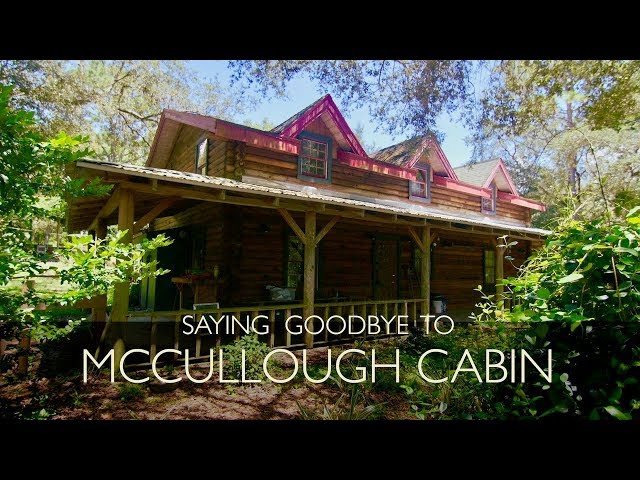 Saying Goodbye to McCullough Cabin