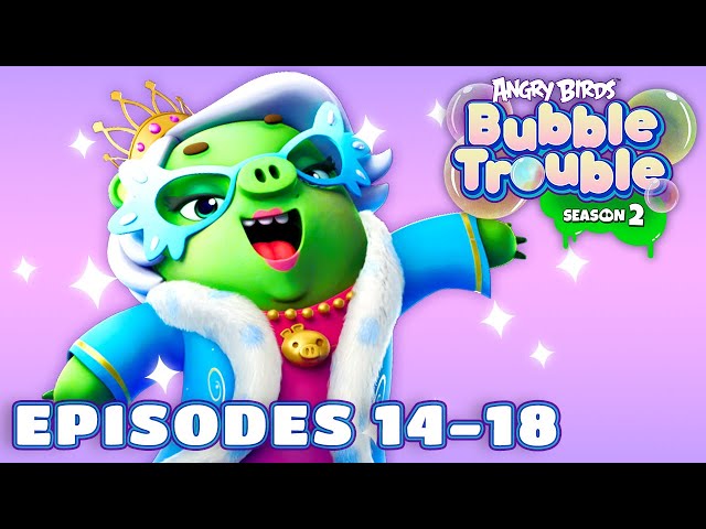 Angry Birds Bubble Trouble S2 | Ep.14 to 18
