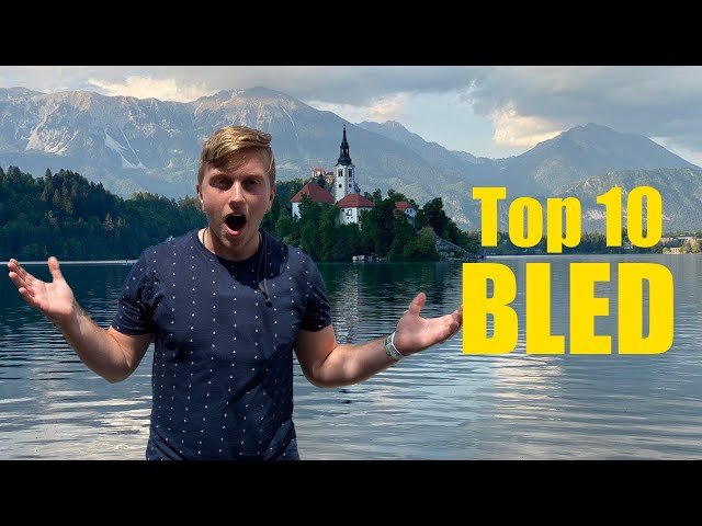 Top 10 Things to do in BLED | Travel Guide