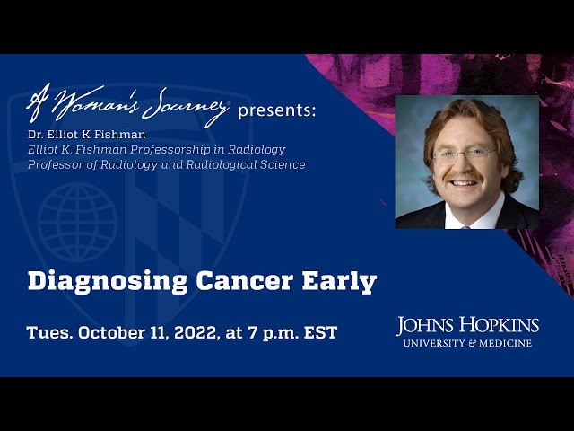 A Woman's Journey Presents: Diagnosing Cancer Early