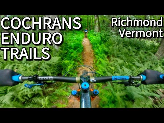 Cochran's Enduro Trails |  Richmond VT