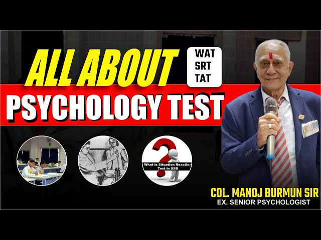 All About Psychology Test  In SSB Interview || wat,tat,srt || by ex psychologist Col. Burmun sir