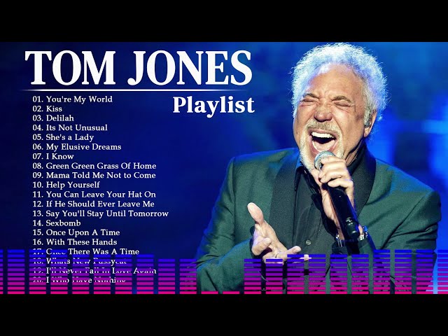 Tom Jones Greatest Hits Full Album 35 | Best Of Tom Jones Songs | Best Of Tom Jones Songs 2024