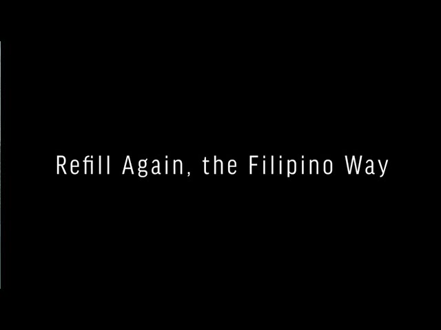 #RefillAgain in the Philippines [Tagalog/Bisaya Subtitle]