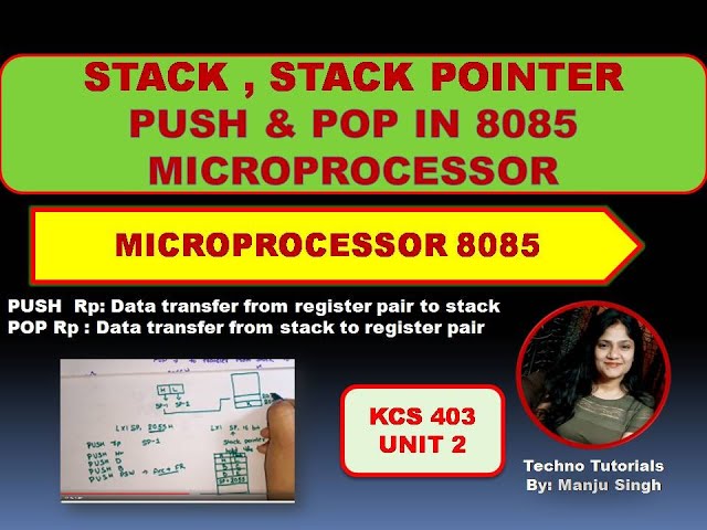 U2 L8 | Stack in 8085 Microprocessor |stack instructions in 8085 Microprocessor | stack Operation