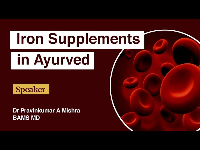 Iron Supplements in Ayurved
