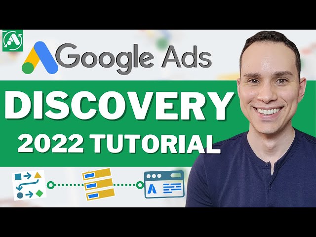 Google Discovery Ads Tutorial : Step by step guide for beginners