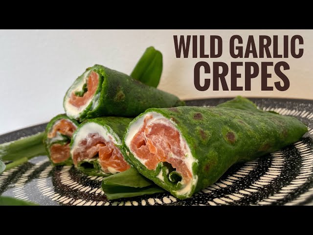 Wild Garlic Crepes- Wild Garlic Recipes 2
