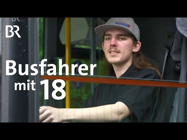 Busfahrer mit 18: Felix und sein Traumberuf | Wir in Bayern | BR