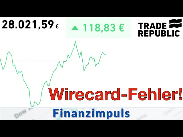 +118 € 😏 Wirecard-Fehler! - Mein Trade Republic Depot vom 24. April 2020 #14