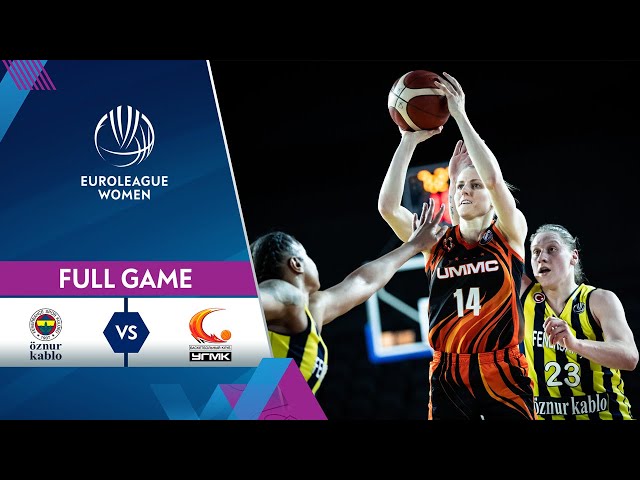 Semi-Finals: Fenerbahce Oznur Kablo v UMMC Ekaterinburg | Full Game - EuroLeague Women 2020-21