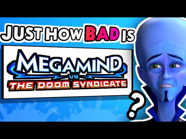 Just how bad is Megamind vs The Doom Syndicate [EPISODE 1]