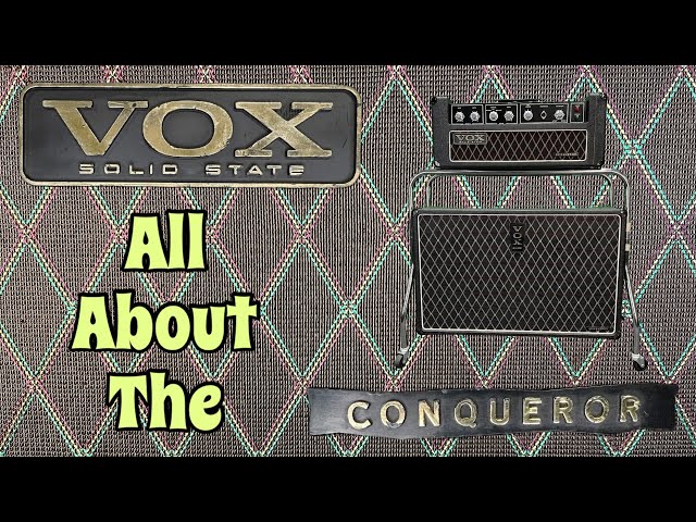 Vox Conqueror History & Sound Demo