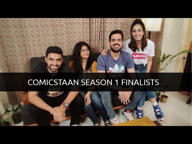 Comicstaan Finalists : In conversation with Rahul Dua, Nishant Suri & Prashasti Singh
