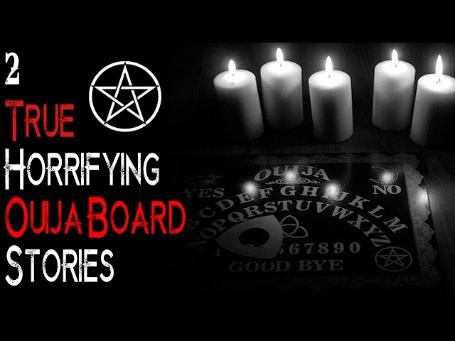 2 REAL Spine Chilling OUIJA BOARD Stories | Encounters With The Paranormal | Possible Possession (?)