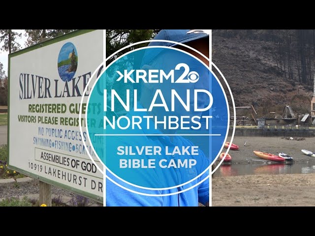 Silver Lake Bible Camp plans to move forward from Gray Fire | Inland Northbest