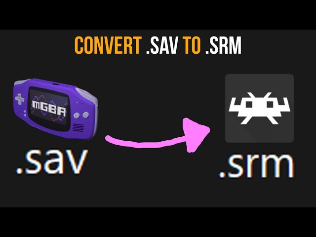 How to convert mGBA save files to RetroArch  ( .sav to .srm )