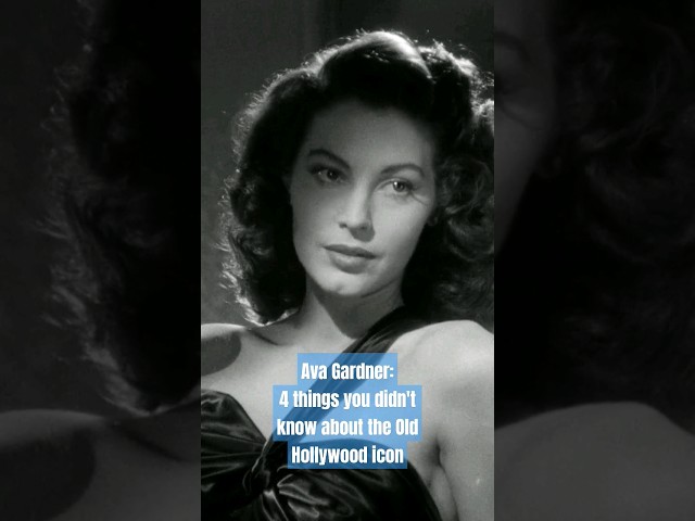 Ava Gardner: What you didn't know about the Old Hollywood beauty