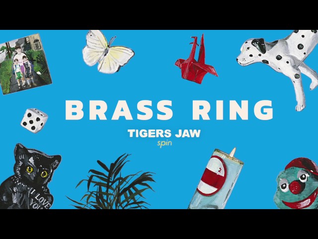 Tigers Jaw: Brass Ring (Official Audio)