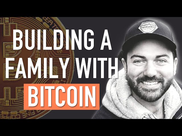 BUILDING A FAMILY WITH BITCOIN - Andy Thompson - BFM038