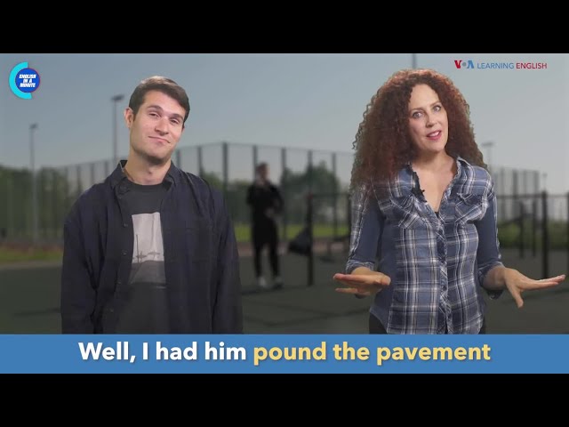 English in a Minute: Pound the Pavement