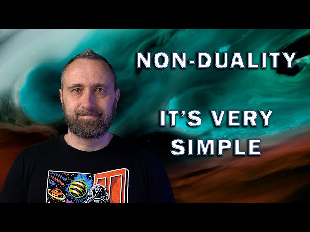 Non-Duality Is Very Simple