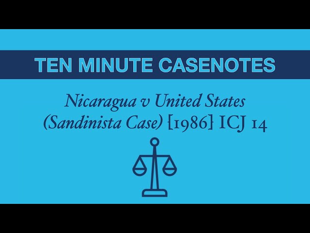 Nicaragua v USA (Paramilitaries/Sandinista Case) (Treaty law and Customary law)