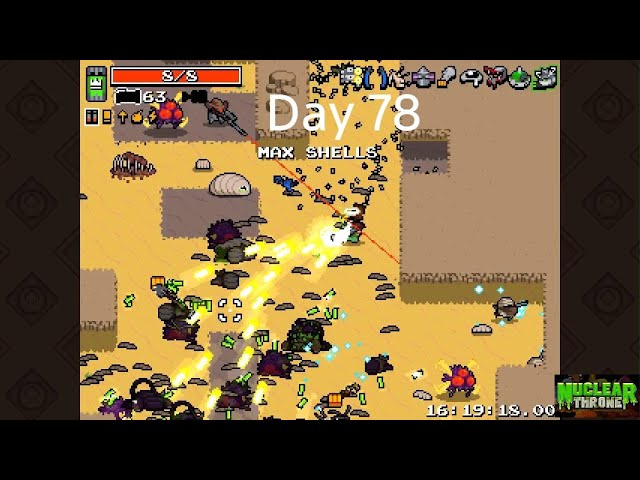 Playing nuclear throne until silksong comes out Day 78
