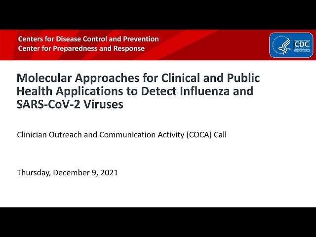 Molecular Methods for Clinical Application to Detect Influenza & SARS-CoV-2
