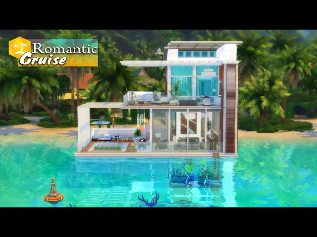 Romantic Cruise Water House  | NoCC |  Island Living | The Sims 4 | Speed Build (Stop Motion)