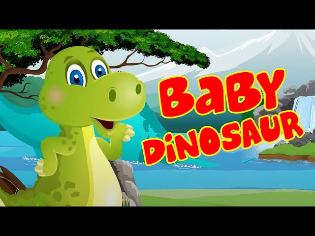 Baby Dinosaur Song Fun Kids Music & Cartoon Story for Children