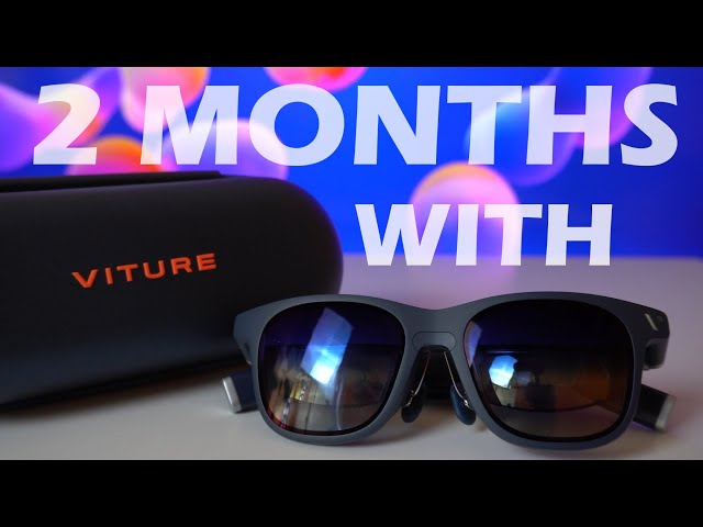 I used VITURE ONE Smart Glasses for 2 Months