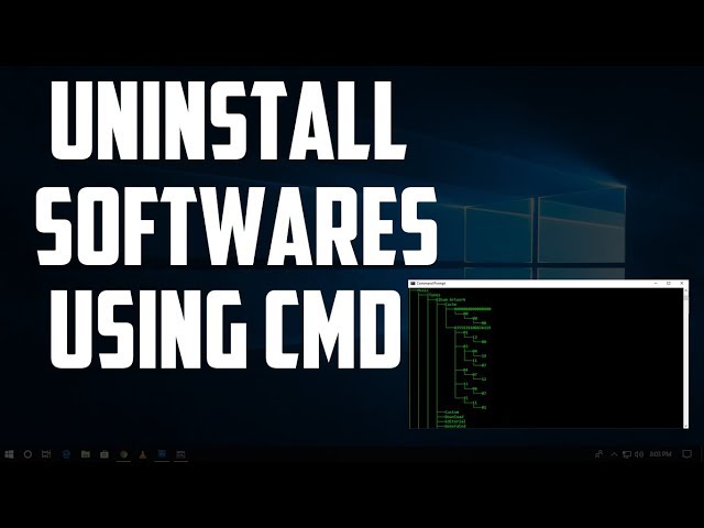 How To Uninstall Any Programs/Softwares Using CMD