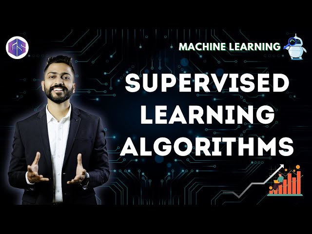Lec-2: Supervised Learning Algorithms | Machine Learning