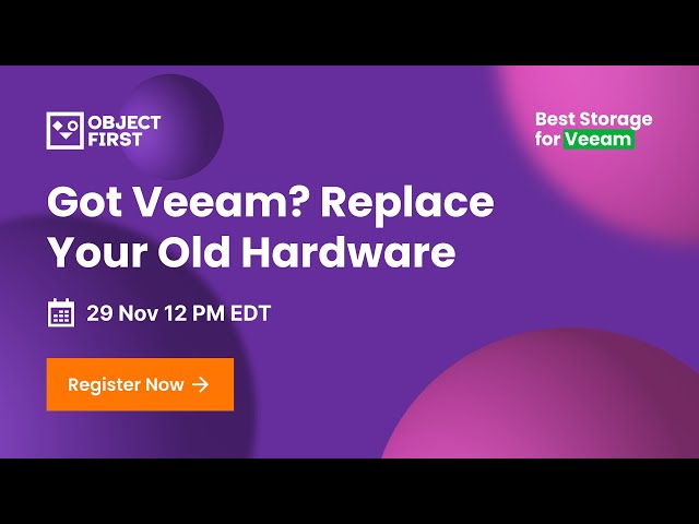 Got Veeam? Replace Your Old Hardware