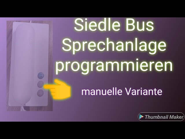 Deine Siedle Bus Sprechanlage selbst manuell programmieren