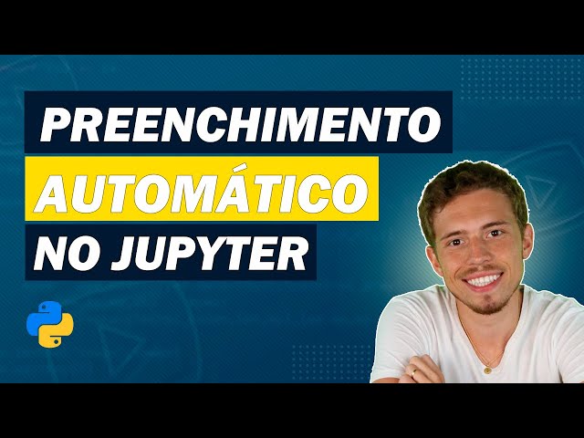 Como Ativar o Preenchimento Automático no Jupyter