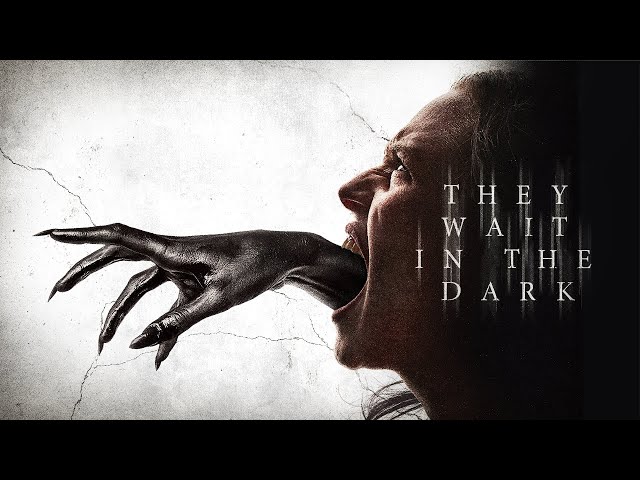 They Wait in the Dark- Official Trailer